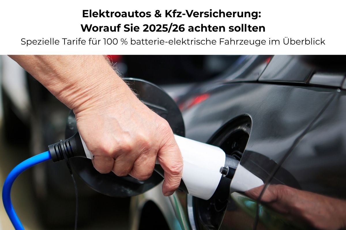 KFZ Versicherung, e-Auto, Tarife, Besonderheiten